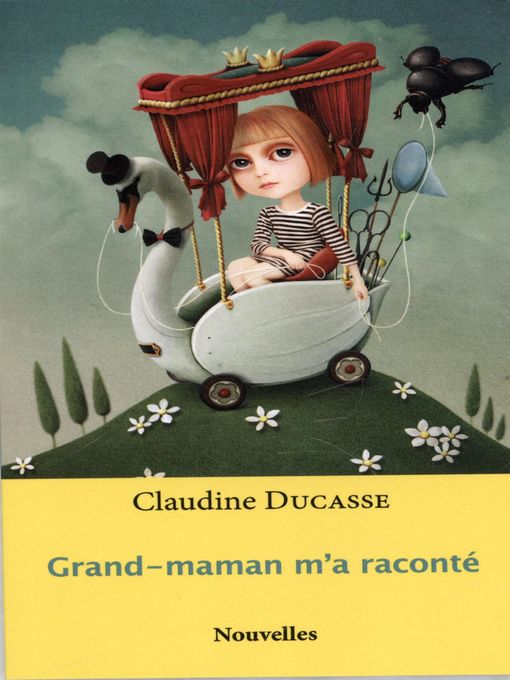Title details for Grand-maman m'a raconté by Claudine Ducasse - Available